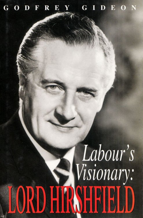 Labour's Visionary: Lord Hirshfield