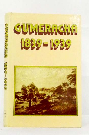 A History of Gumeracha and District 1839-1939