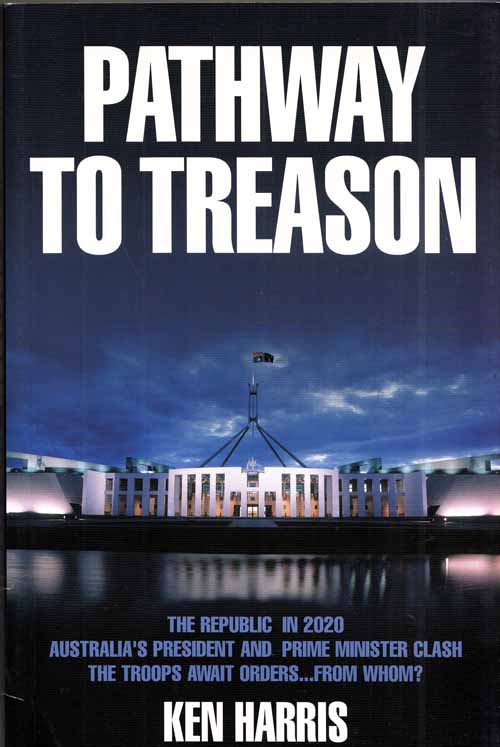 Pathway to Treason (Inscribed by Author)