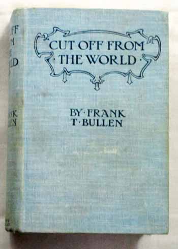 Cut Off From the World