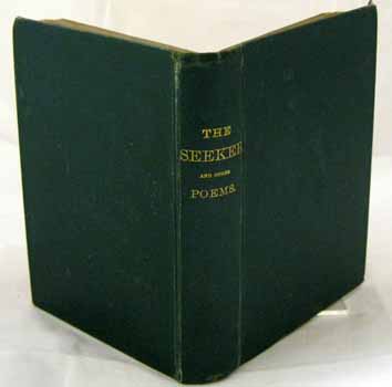 The Seeker, and other Poems: with In Parochia