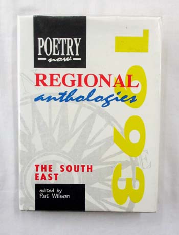Poetry Now Regional Anthologies :The South East