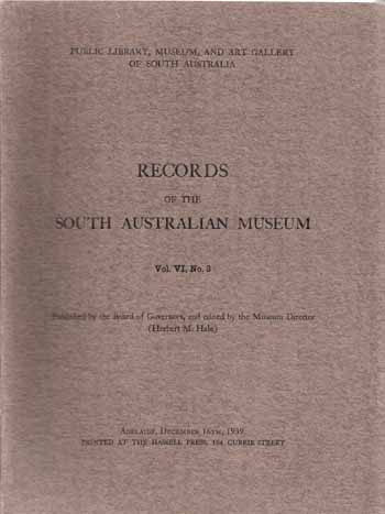 Records of the South Australian Museum Volume VI No 3, December 16th, 1939