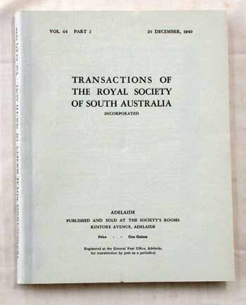Transactions of the Royal Society of South Australia (Incorporated) Vol. 64 Part 2 1940
