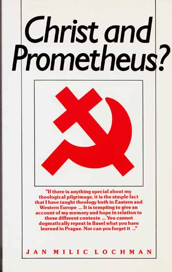 Christ and Prometheus A Quest for Theological Identity