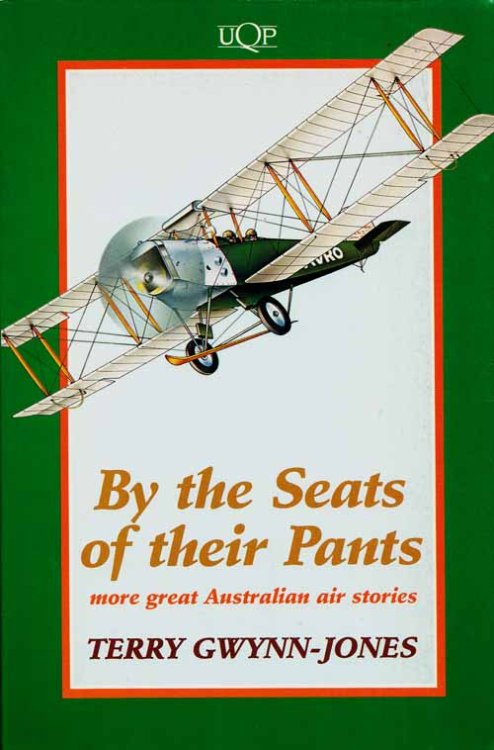 By the Seats of Their Pants More great Australian air stories