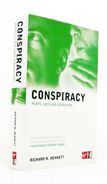 Conspiracy. Plots, Lies and Cover-Ups