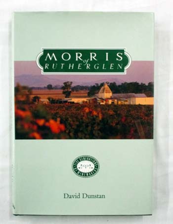 Morris of Rutherglen: A Celebration of 130 years 1859-1989