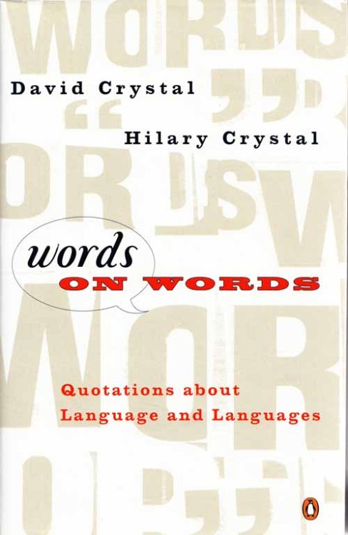 Words on Words: Quotations about Language and Languages