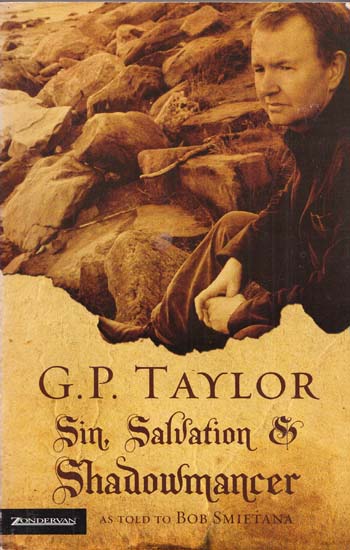 G. P. Taylor Sin, Salvation and Shadowmancer