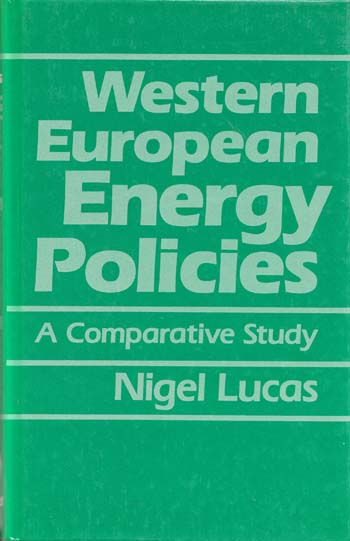 Western European Energy Policies. A Comparative Study of the Influence of Institutional Structure on Technical Change