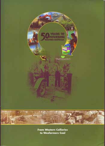 50 Years of Powering Western Australia: From Western Colleries to Wesfarmers Coal