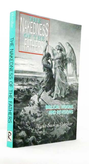 The Nakedness of the Fathers: Biblical Visions and Revisions (Inscribed and Signed by Author)