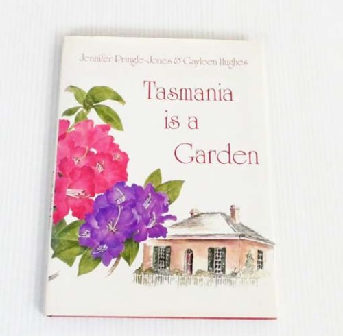 Tasmania Is a Garden