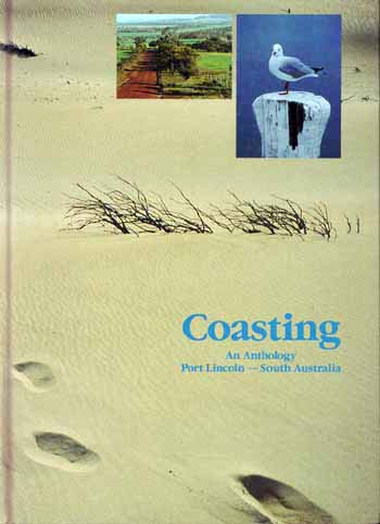 Coasting An Anthology Port Lincoln South Australia