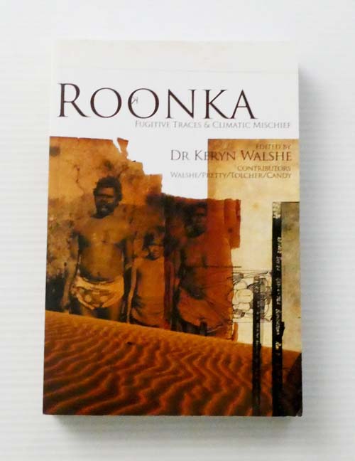 Image for Roonka. Fugitive Traces and Climatic Mischief Roonka. Fugitive Traces and Climatic Mischief