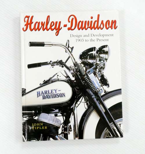 Harley-Davidson Design and Development 1903 to the Present