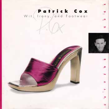 Patrick Cox Wit, Irony, and Footwear