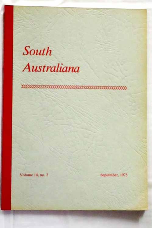 South Australiana Volume 14, No. 2. September, 1975