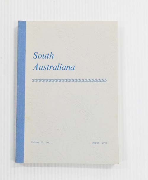 South Australiana Volume 17, No. 1. March, 1977