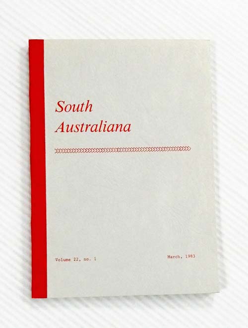 South Australiana Volume 22, No. 1. March, 1983
