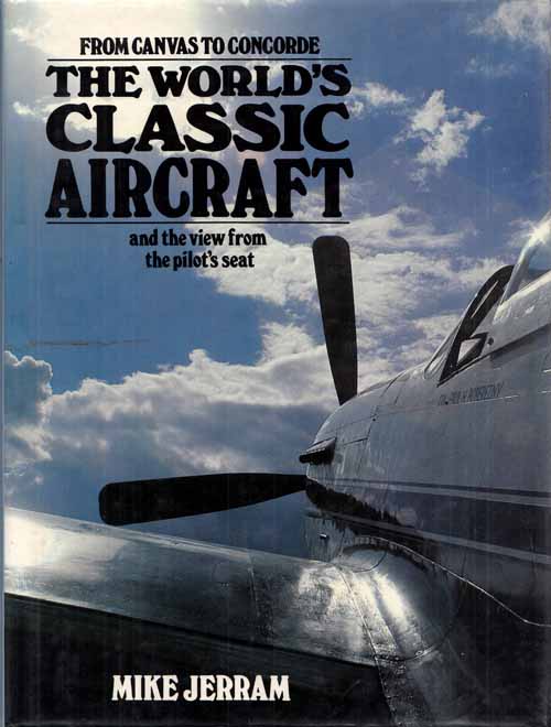 The World's Classic Aircraft