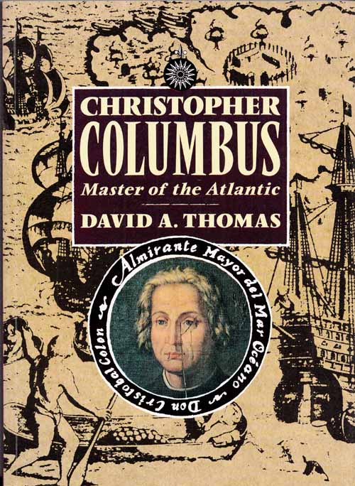 Christopher Columbus Master of the Atlantic