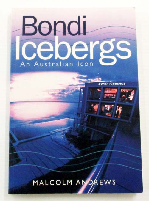 Bondi Icebergs. An Australian Icon. The easiest swimming club in the world to join and the hardest to remain a member!
