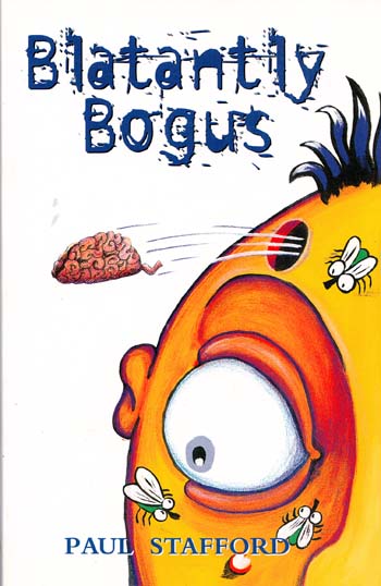 Blatantly Bogus (Inscribed & signed by Author)