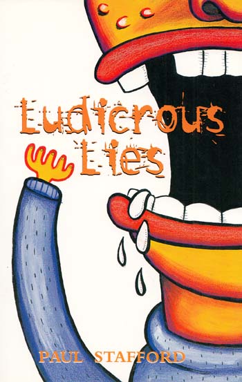 Ludicrous Lies (Inscribed by Author)
