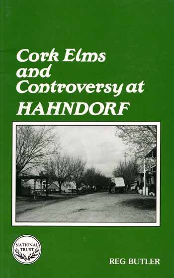 Cork Elms and Controversy at Hahndorf