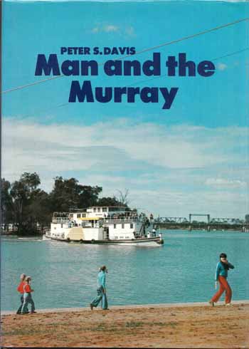 Man and the Murray [Inscribed by Author]
