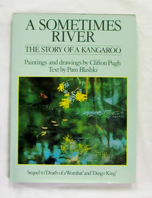 A Sometimes River: The Story of a Kangaroo