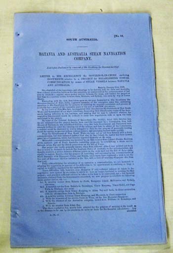 Batavia and Australia Steam Navigation Company. Letter to His Excellency the Governor-in-Chief enclosing documents relative to a project for establishing postal communication by means of steam vessels between Batavia and Australia