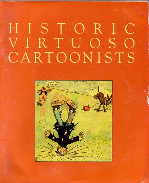 Historic Virtuoso Cartoonists 2001 Festival of Cartoon Art