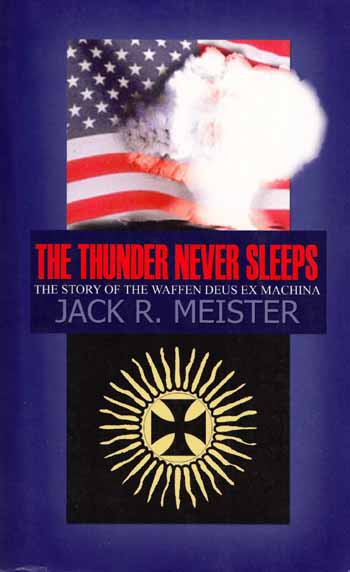 The Thunder Never Sleeps. The Story of the Waffen Deus Ex Machina