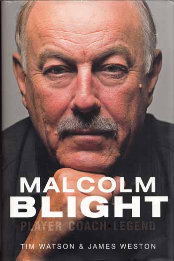 Malcolm Blight. Player, Coach, Legend