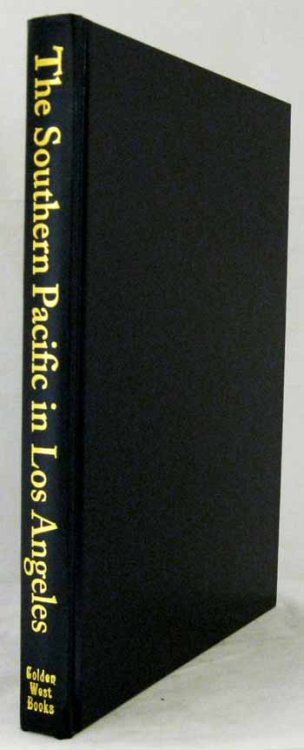 The Southern Pacific in Los Angeles, 1873-1996