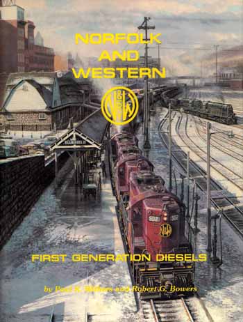 Norfolk and Western Railway: First Generation Diesels