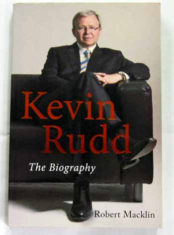 Kevin Rudd. The Biography
