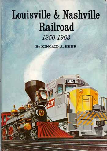 Louisville & Nashville Railroad 1850-1963