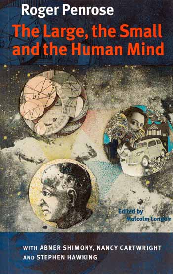The Large, the Small and the Human Mind