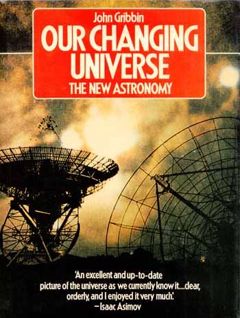 Our Changing Universe. The New Astronomy