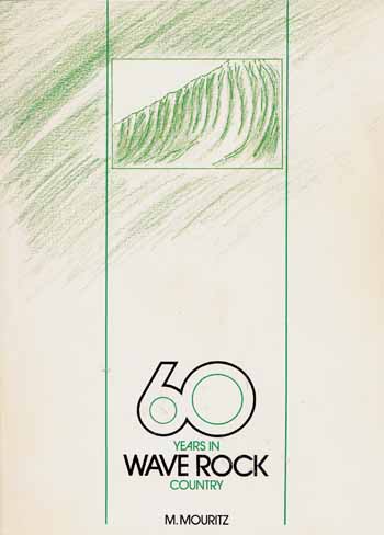 60 Years in Wave Rock Country