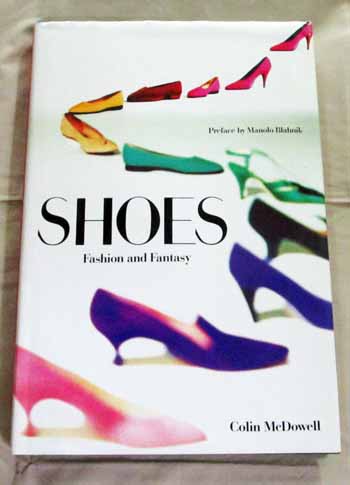 Shoes : Fashion and Fantasy