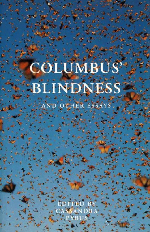 Columbus' Blindness and Other Essays