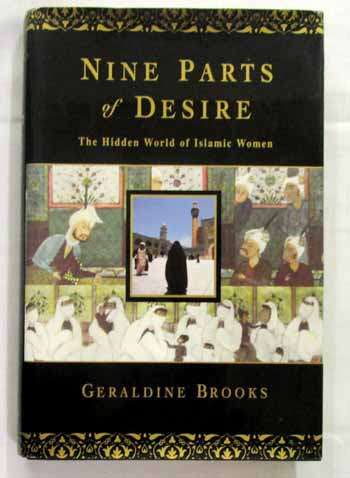 Nine Parts of Desire The Hidden World of Islamic women