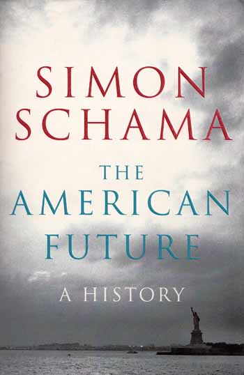 The American Future. A History.