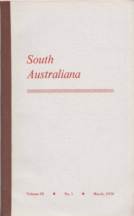 South Australiana Volume IX, No. 1. March, 1970