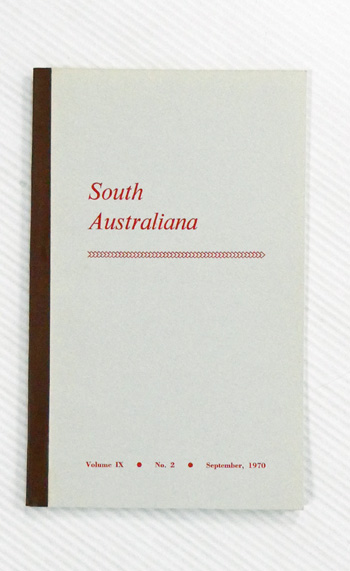 South Australiana Volume IX, No 2. September, 1970
